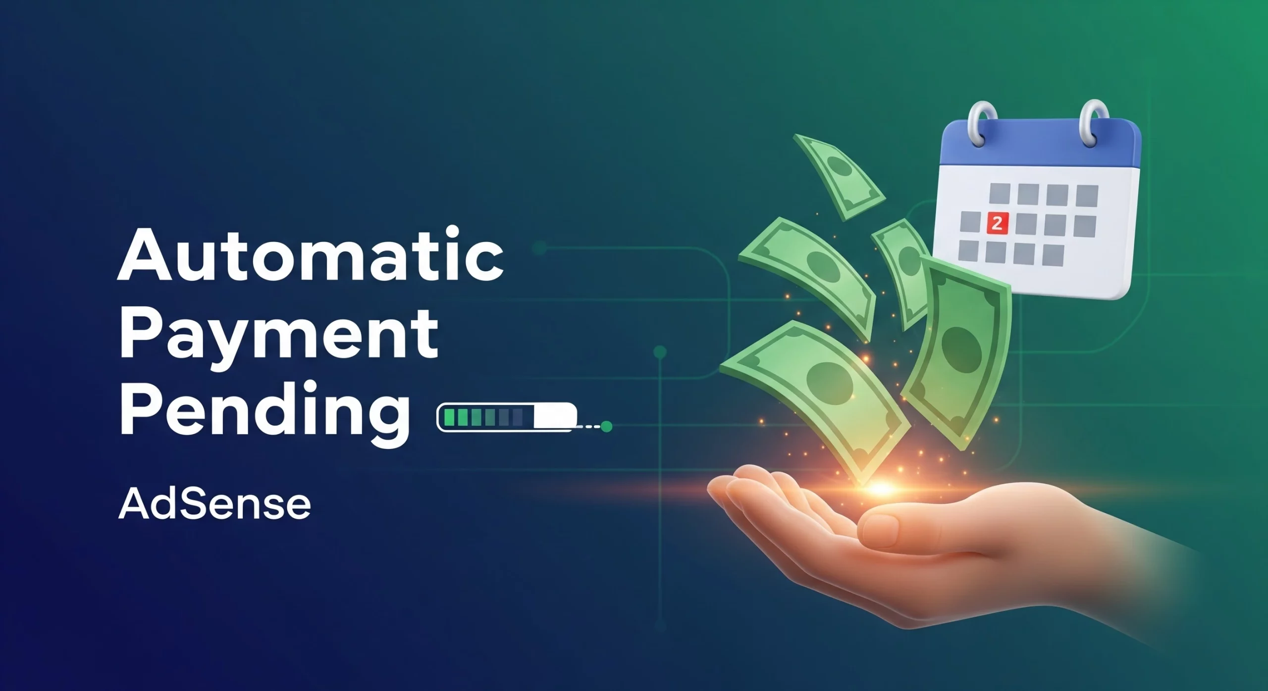 Automatic Payment Pending AdSense