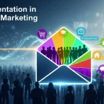 Segmentation in Email Marketing