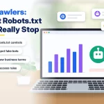 AI crawlers guide for publishers on what robots.txt can and cannot stop