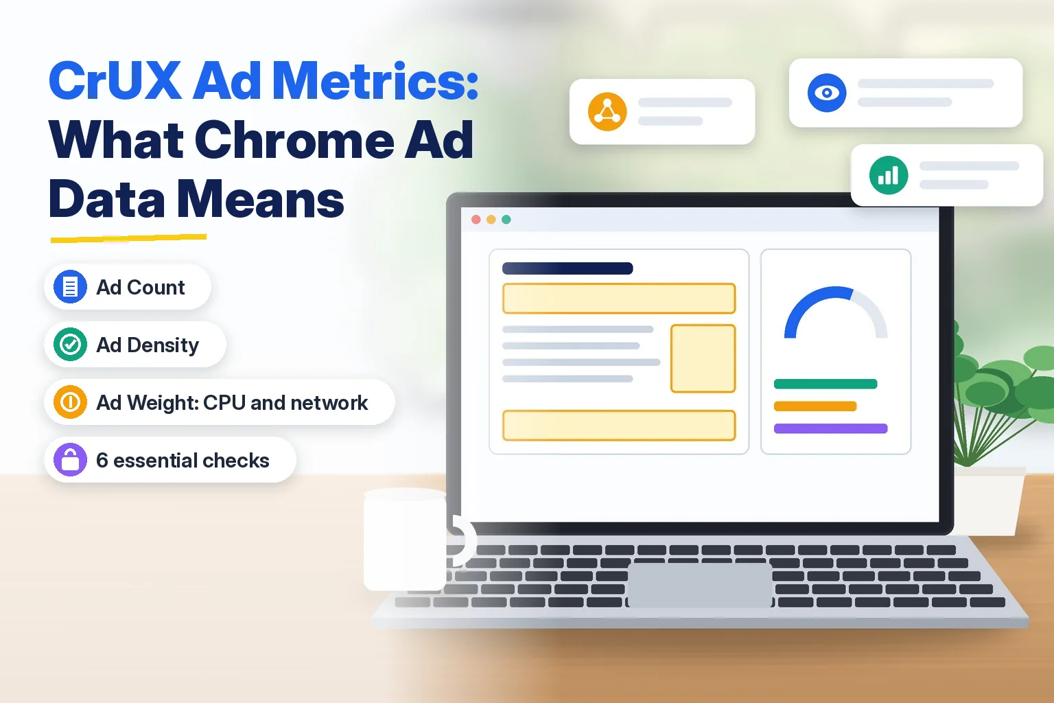 CrUX ad metrics guide showing a web page with highlighted ad slots and a gauge on a laptop screen